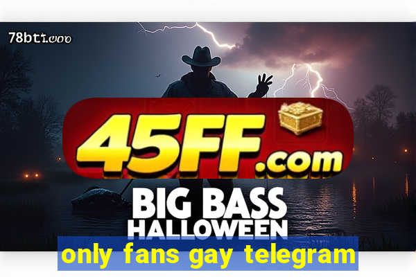 only fans gay telegram